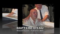 BAPTEME D'EAU VINCENT