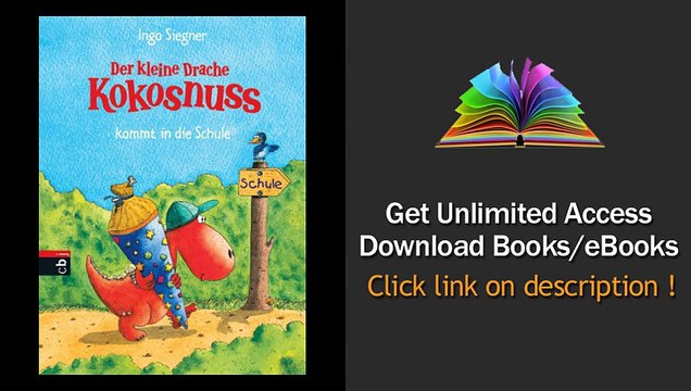 Der kleine Drache Kokosnuss kommt in die Schule PDF