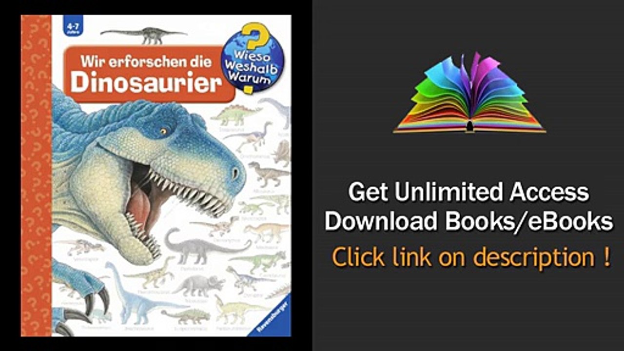 Wieso Weshalb Warum 55 Wir erforschen die Dinosaurier PDF