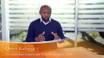 Na soyez pas surpris par le malheur