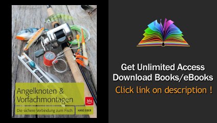 Angelknoten and Vorfachmontagen Die sichere Verbindung zum Fisch PDF