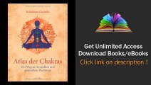 Atlas der Chakras Der Weg zu Gesundheit und spirituellem Wachstum PDF