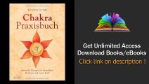 Chakra-Praxisbuch Spirituelle bungen fr Gesundheit Harmonie und innere PDF