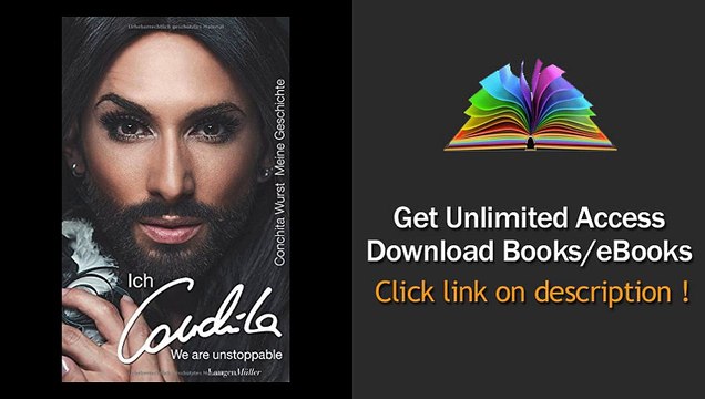 Conchita Wurst Ich Conchita - Meine Geschichte We are unstoppable PDF