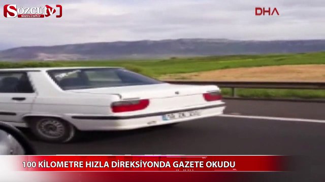 100 kilometre hızla giderken...