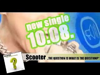 Scooter - The Question Is What Is The Question