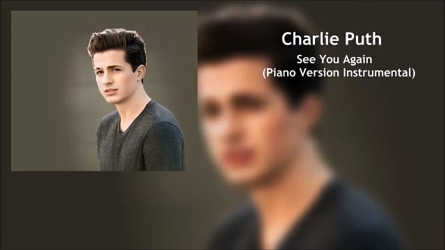 Charlie Puth - See You Again (Piano Version Instrumental) No Rap