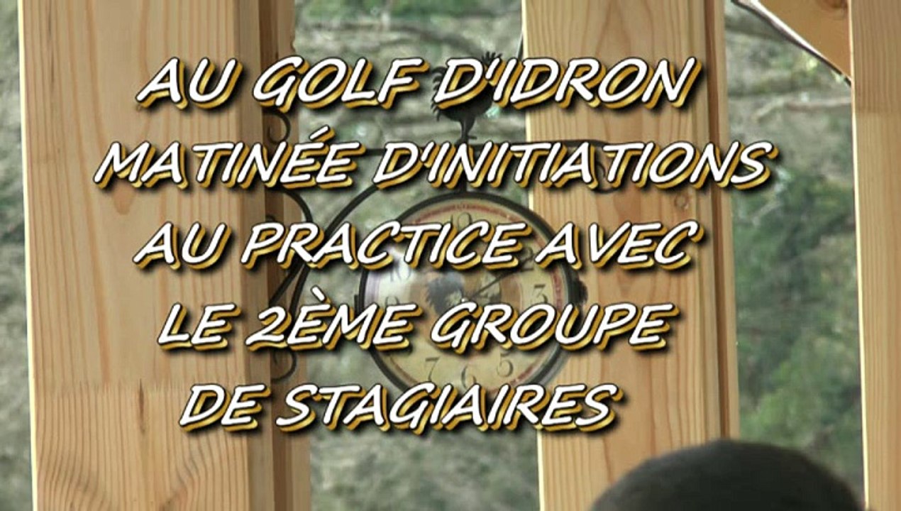 PAU - 11 AVRIL 2015 - AU GOLF D'IDRON : MATINÉE D'INITIATIONS AU PRACTICE AVEC LE 2ÈME GROUPE DE STAGIAIRES.