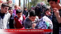 Vatandaşlara kendini boyattı