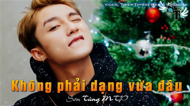 [ Video Kara Lyric Effect ] Không Phải Dạng Vừa Đâu - Sơn Tùng M-TP