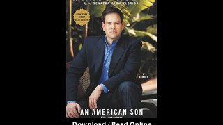 Download An American Son A Memoir By Marco Rubio PDF