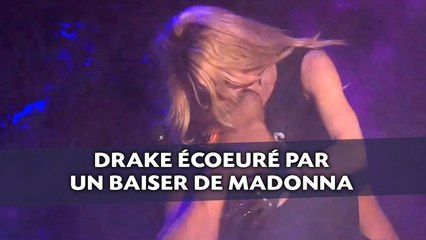 Drake écoeuré par un baiser de Madonna
