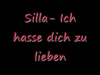 Silla - Ich hasse dich zu lieben [HD]