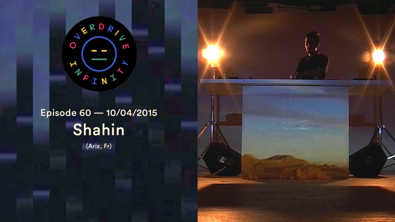 SHAHIN - Overdrive Infinity