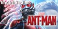 Marvel's ANT-MAN - Trailer [HD] (Avengers Comics)