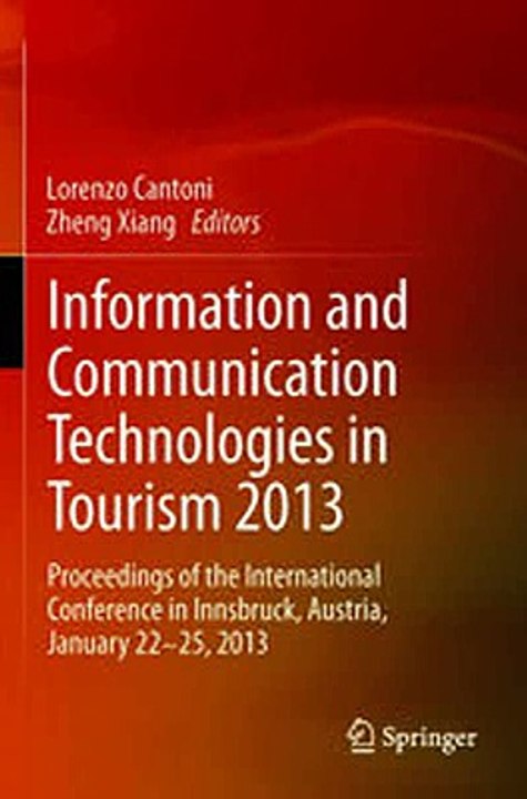 Download Information and Communication Technologies in Tourism 2013 Ebook {EPUB} {PDF} FB2
