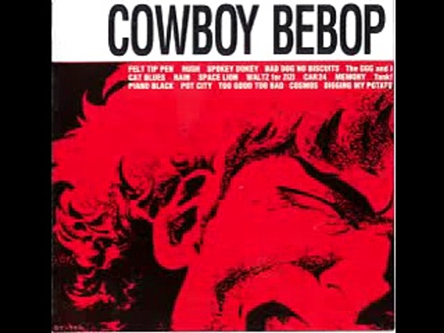 Cowboy Bebop Ost 1 Spokey Dokey Video Dailymotion