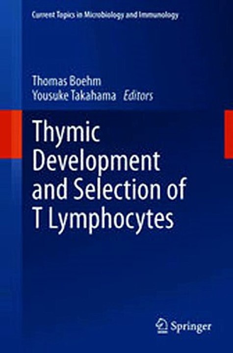 Download Thymic Development and Selection of T Lymphocytes Ebook {EPUB} {PDF} FB2