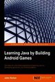 Download Learning Java by Building Android Games Ebook {EPUB} {PDF} FB2