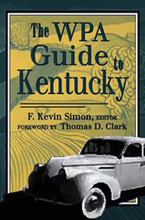Download The WPA Guide to Kentucky Ebook {EPUB} {PDF} FB2
