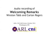 Welcoming Remarks, ARL-CNI Fall Forum, Oct. 2011