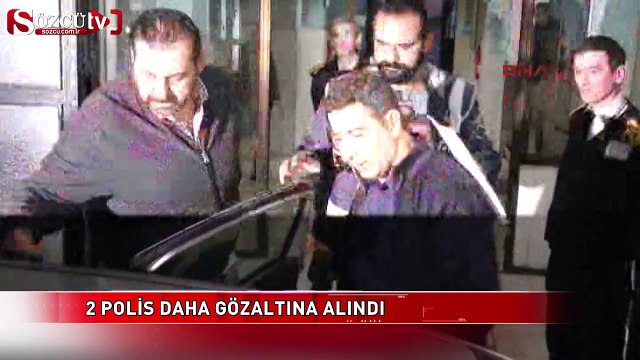 2 polis daha gözaltına alındı