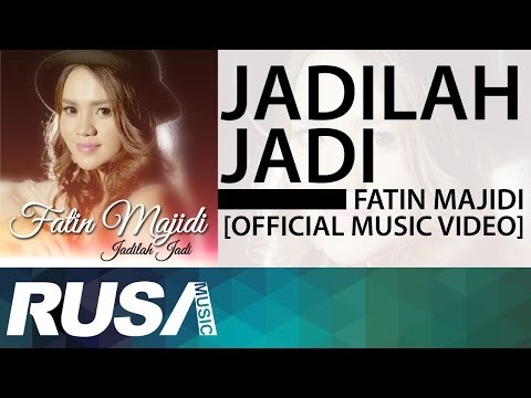 Fatin Majidi - Jadilah Jadi [Official Music Video]