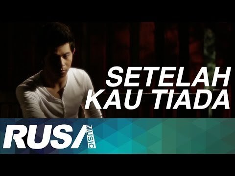 Cakra Khan － Setelah Kau Tiada [Official Music Video]