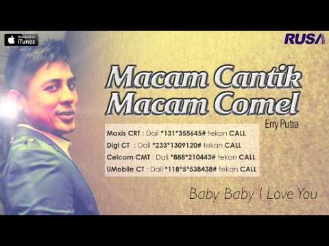 Erry Putra - Macam Cantik Macam Comel [Official Lyrics Video]