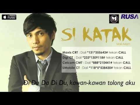 Mark Adam - Si Katak [Official Lyrics Video]