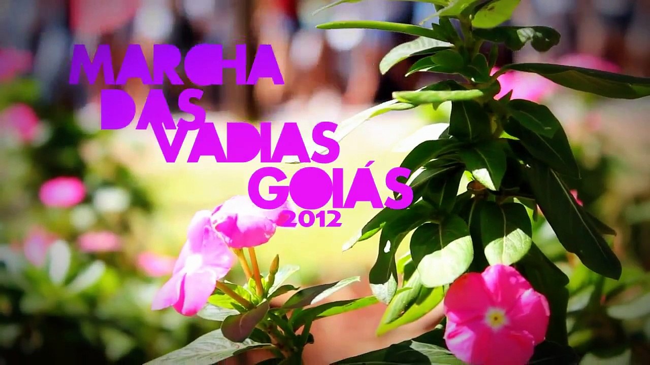 curta doc "Marcha das Vadias Goiás" (Rodrigo Rodriguez / Goiás, 2012)