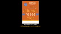 Download The Adrenal Reset Diet Strategically Cycle Carbs and Proteins to Lose
