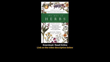 Download The Way of Herbs Fully Updated with the Latest Developments in Herbal