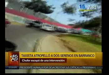Barranco: taxista atropelló a serenos para huir de intervención