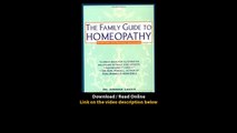 Download Family Guide to Homeopathy Symptoms and Natural Solutions By Andrew Lo