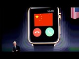 Apple Watch event: Why did Apple choose to demo WeChat?