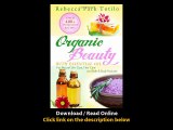Download Organic Beauty With Essential Oil Over Homemade Recipes For Natural Sk