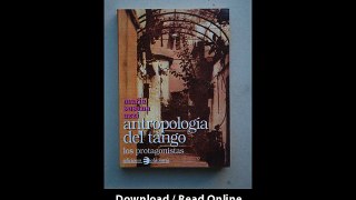 Download Antropologia del Tango Los Protagonistas Spanish Edition By Maria Susa