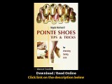 Download Pointe Shoes Tips and Tricks For Choosing Tuning Care Ballet By Angela