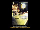 Download Down These Mean Streets By Piri Thomas PDF