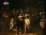 Tuvaldeki Başyapıt: Rembrandt van Rijn / Gece Devriyesi
