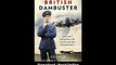 Download The Last British Dambuster One Mans Extraordinary Life and the Raid th