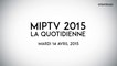 [Stratégies] MIPTV, la quotidienne - Mardi 14 avril 2015 : Gaspard de Chavagnac (Zodiac), Bertrand Villegas (The Wit), Jeremy Darroch  (Sky)