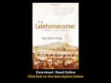 Download The Latehomecomer A Hmong Family Memoir By Kao Kalia Yang PDF