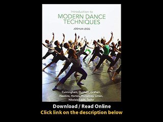 Download Introduction to Modern Dance Techniques By Joshua Legg PDF