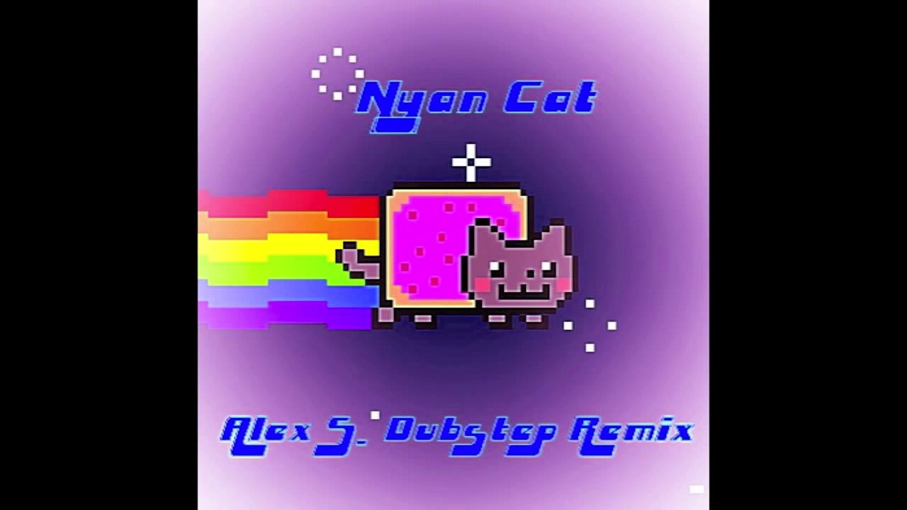 Nyan Cat (Alex S. Dubstep Remix)
