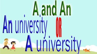 A university or An University , Understanding A and An