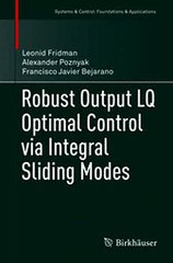 Download Robust Output LQ Optimal Control via Integral Sliding Modes Ebook {EPUB} {PDF} FB2