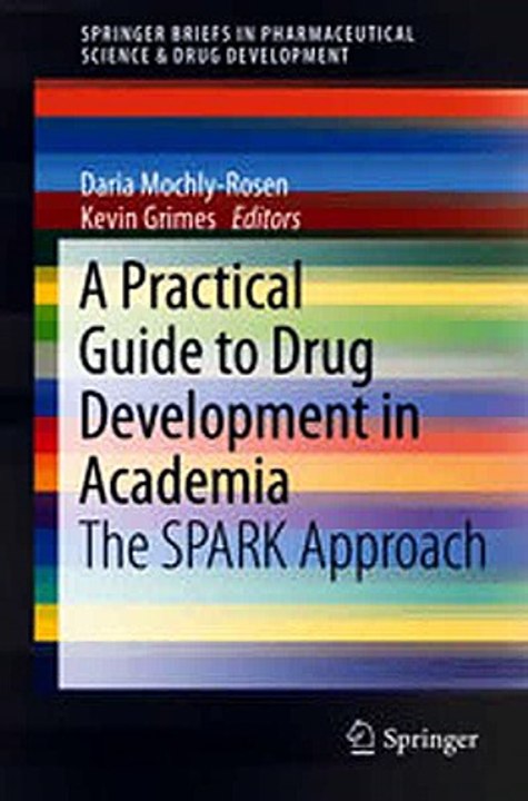 Download A Practical Guide to Drug Development in Academia Ebook {EPUB} {PDF} FB2