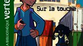 Download Foot 2 Rue 32 - Sur la touche Ebook {EPUB} {PDF} FB2